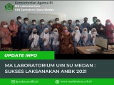 MA Laboratorium UIN SU : Sukses Laksanakan Asesmen Nasional Berbasis Komputer (ANBK)